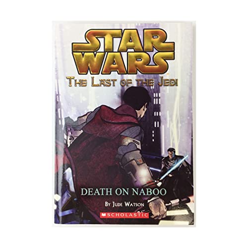 9780439681377: Star Wars: Last of the Jedi: #4 Death on Naboo