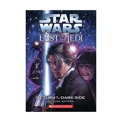 9780439681391: Return of the Dark Side (Star Wars: Last of the Jedi, Book 6)