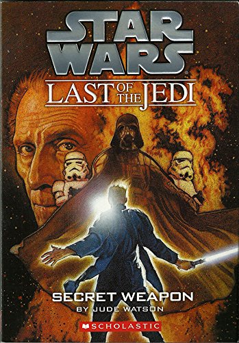 Beispielbild fr Secret Weapon (Star Wars: Last of the Jedi, Book 7) zum Verkauf von BooksRun
