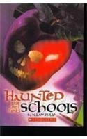 Stock image for Haunted Schools: True Ghost Stories for sale by Your Online Bookstore