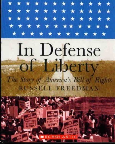 9780439683661: In Defense of Liberty: The Story of America's Bill of Rights