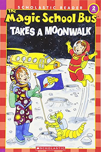 Stock image for The Magic School Bus Takes a Moonwalk (Scholastic Reader, Level 2) for sale by Gulf Coast Books