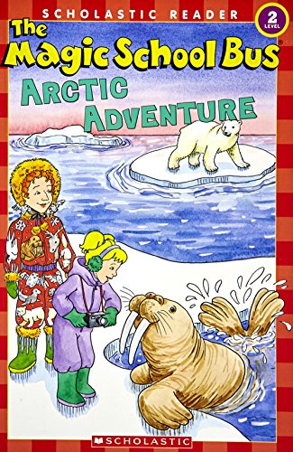 Imagen de archivo de The Magic School Bus Arctic Adventure (Scholastic Reader, Level 2) a la venta por Gulf Coast Books