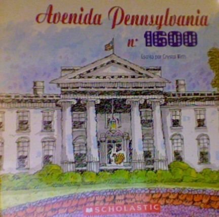 Stock image for Avenida Pennsylvania n. 1600 for sale by Better World Books