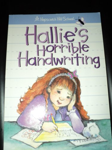 Hallies Horrible Handwriting (9780439685825) by Valerie Tripp