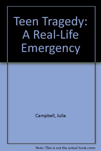 Beispielbild fr Teen Tragedy: A Real-Life Emergency zum Verkauf von medimops