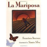 9780439687638: La mariposa; illustrated by Simn Silva.