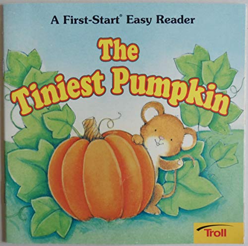 Stock image for The Tiniest Pumpkin (First Start Easy Reader) for sale by ThriftBooks-Dallas