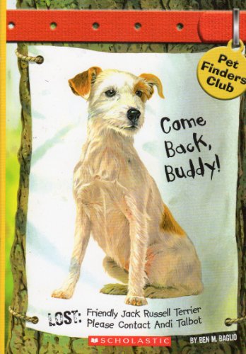 9780439688833: Come Back, Buddy! (Pet Finders Club #1)