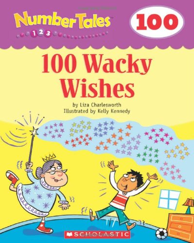 Stock image for Number Tales: 100 Wacky Wishes for sale by Gulf Coast Books