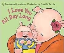 Stock image for I Love You All Day Long for sale by Once Upon A Time Books