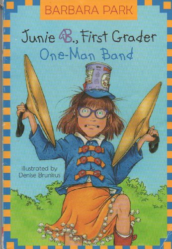Stock image for Junie B, 1st Grader: One Man Band for sale by Ravin Books