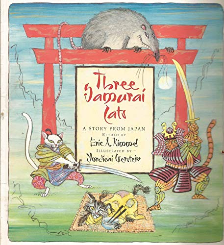 9780439692564: Three Samurai Cats: A Story from Japan