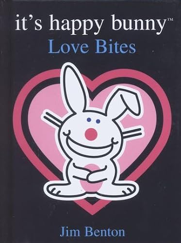 Stock image for It's Happy Bunny #1: Love Bites (Book 1) for sale by SecondSale
