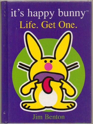 Beispielbild fr It's Happy Bunny: Life, Get One zum Verkauf von Wonder Book