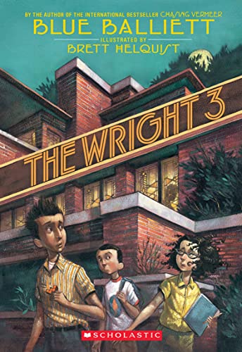 The Wright 3 (9780439693684) by Balliett, Blue