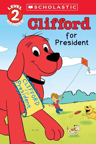Beispielbild fr Clifford for President (Scholastic Reader, Level 2) zum Verkauf von Better World Books