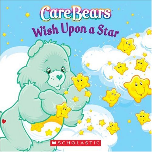 Care Bears: Wish Upon A Star - Lee, Quinlan B.