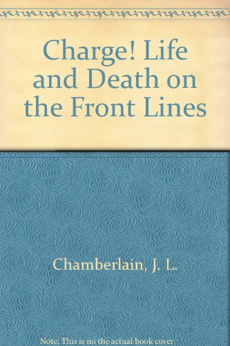 Beispielbild fr Charge! Life and Death on the Front Lines zum Verkauf von ThriftBooks-Dallas