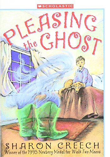 Pleasing the Ghost (9780439697385) by Creech, Sharon