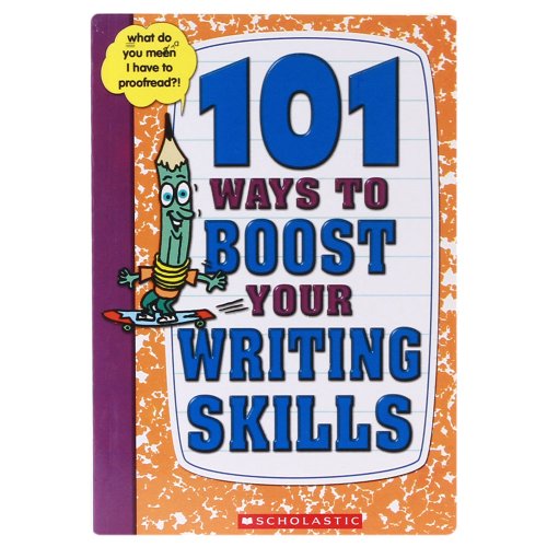 Beispielbild fr 101 Ways to Boost Your Writing Skills zum Verkauf von Once Upon A Time Books