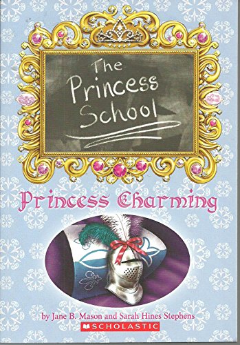 9780439698139: Princess Charming (The Princess School)