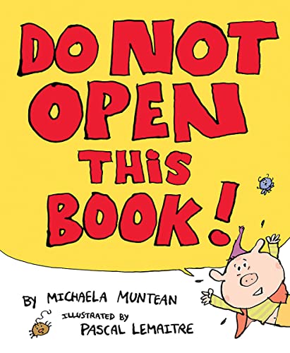 Do Not Open This Book (9780439698399) by Muntean, Michaela