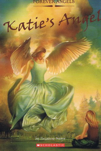 Imagen de archivo de Katie's Angel Forever Angels a la venta por Better World Books
