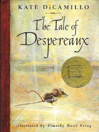 Stock image for Tale of Despereaux: Being the Story of a Mouse, a Princess, Some Soup, and a Spool of Thread. for sale by Better World Books