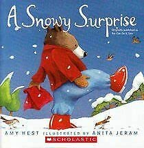 A Snowy Surprise (9780439702034) by Amy Hest