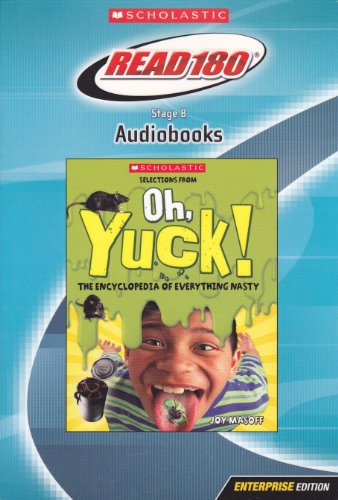 Beispielbild fr Scholastic Read 180 Stage B Selections From Oh, Yuck! Audiobook CD Package Enterprise Edition zum Verkauf von The Yard Sale Store