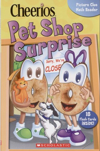 Cheerios Pet Shop Surprise (Picture Clue Math Reader) - Justine Fontes