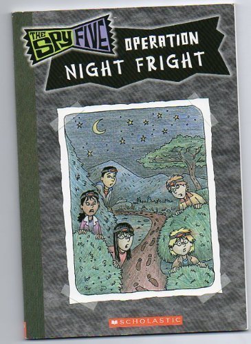 Imagen de archivo de Operation Night Fright (The Spy Five) a la venta por SecondSale
