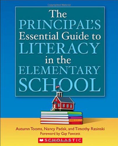 9780439704847: The Principal's Essential Guide to Literacy in the Elementary School