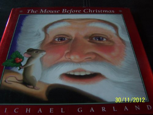 Imagen de archivo de The Mouse Before Christmas a la venta por SecondSale