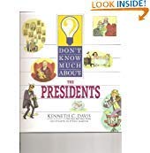 Stock image for Don't Know Much About the Presidents for sale by Half Price Books Inc.