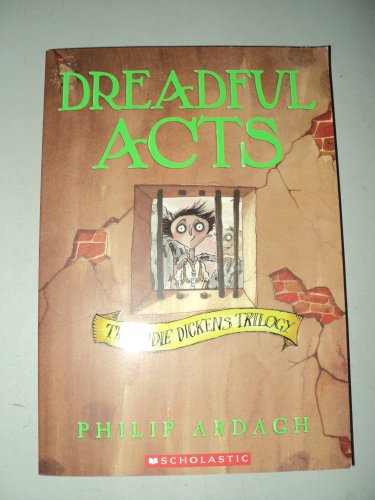 9780439707855: Title: Dreadful Acts Book Two of The Eddie Dickens Trilog