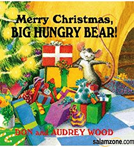 Stock image for Merry Christmas, Big Hungry Bear! for sale by Once Upon A Time Books