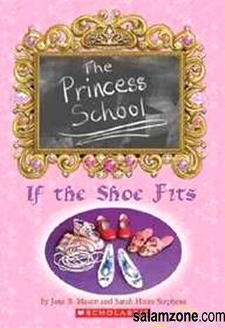 Imagen de archivo de If The Shoe Fits (Princess School) a la venta por Ravin Books