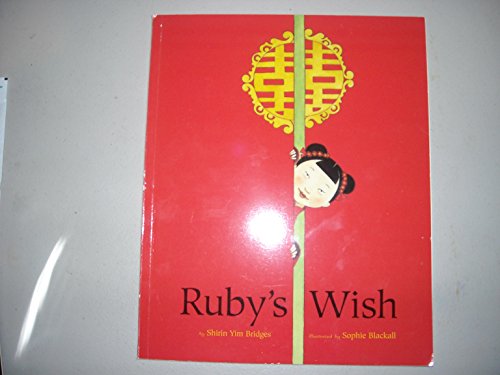 Beispielbild fr Ruby's Wish zum Verkauf von Better World Books