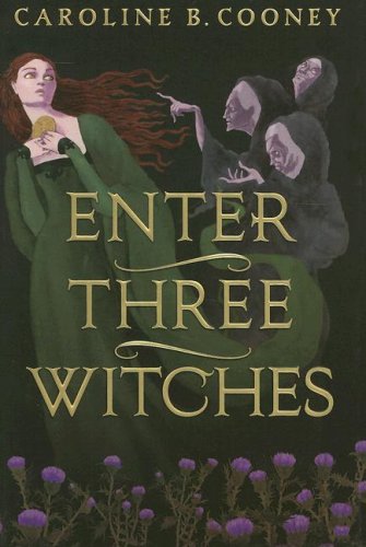 Stock image for Enter Three Witches : A Story of Macbeth for sale by Better World Books