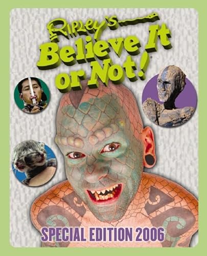 Ripley's Believe It Or Not! Special Edition 2006 (9780439718301) by Packard, M; Packard, Mary; Ripley's Entertainment Inc.; Ripleys Inc.