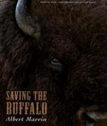 Beispielbild fr Saving the Buffalo zum Verkauf von Better World Books
