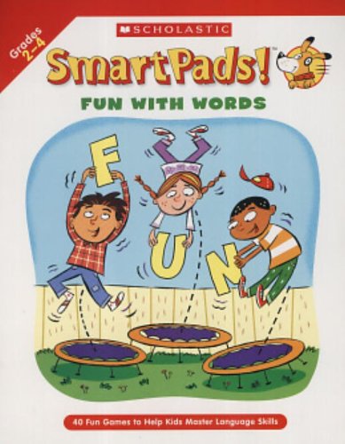 Imagen de archivo de Smart Pads! Fun With Words: 40 Fun Games to Help Kids Master Language Skills a la venta por BookHolders