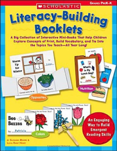 Imagen de archivo de Literacy-Building Booklets: A Big Collection of Interactive Mini-Books That Help Children Explore Concepts of Print, Build Vocabulary, and Tie Into the Topics You Teach?All Year Long! a la venta por Once Upon A Time Books