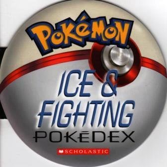 Beispielbild fr Ice & Fighting Pok dex (Pok mon) zum Verkauf von Half Price Books Inc.