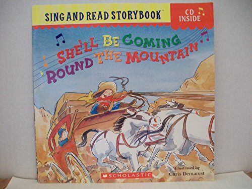 Beispielbild fr She'll Be Coming 'Round the Mountain (Sing and Read Storybook with Audio CD) zum Verkauf von SecondSale