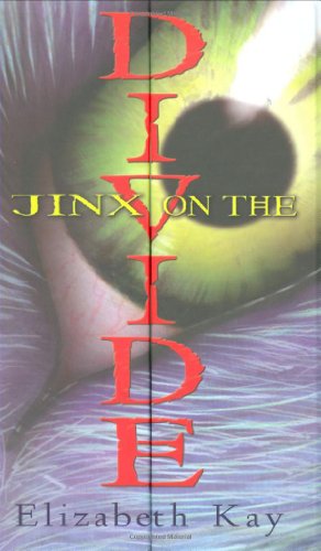 Beispielbild fr The Jinx on the Divide zum Verkauf von Better World Books
