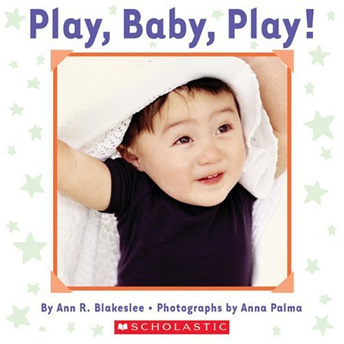 Beispielbild fr Play, Baby, Play! zum Verkauf von ThriftBooks-Dallas
