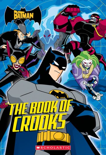 9780439727808: The Batman: The Book Of Crooks